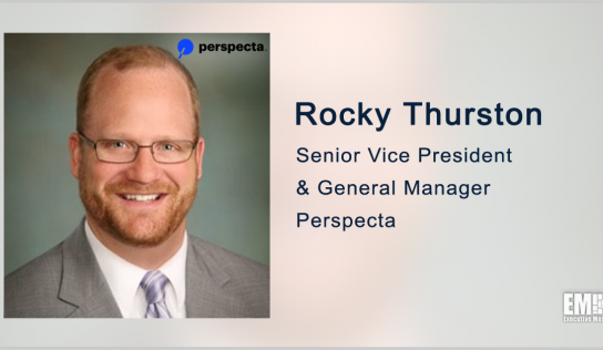 Perspecta Granted ISO Accreditation for State, Local Government Cloud Offerings Evaluation; Rocky Thurston Quoted