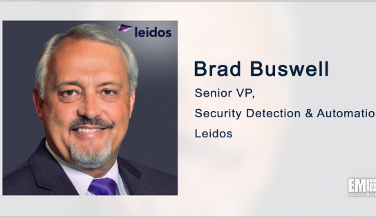 Brad Buswell Joins Leidos as Security Detection, Automation SVP