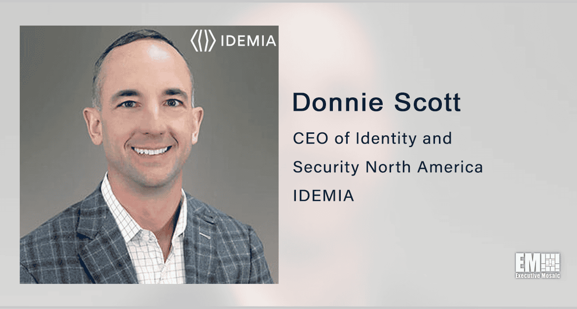 Donnie Scott Promoted to Identity and Security North America CEO at IDEMIA