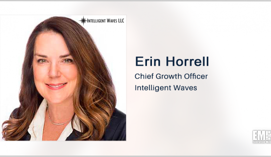 Intelligent Waves Receives Task Orders Under 3 Government Contracts; Erin Horrell Quoted