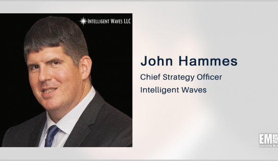 John Hammes Promoted to Intelligent Waves Chief Strategy Officer