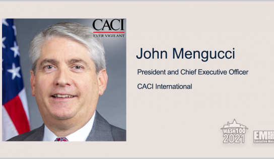 CACI Holds Spot on GSA Contract Vehicle for Manned, Unmanned Platforms; John Mengucci Quoted