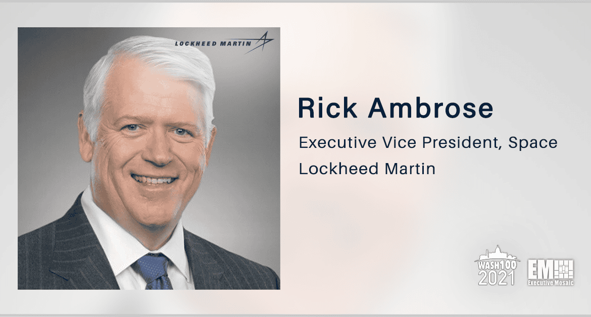 Rick Ambrose to Retire as Lockheed Space EVP; Jim Taiclet Quoted