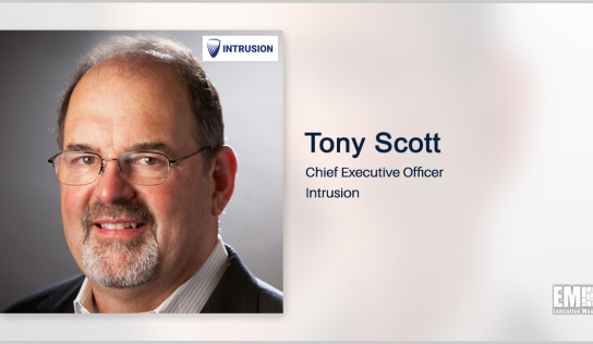 Former Federal CIO Tony Scott Named President, CEO of Cyber Firm Intrusion