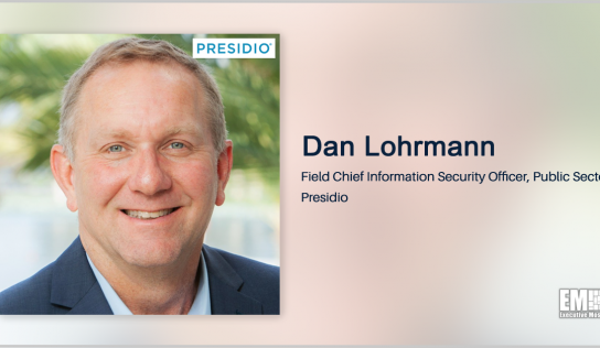 Former Michigan Security Chief Dan Lohrmann Named Presidio Public Sector Field CISO