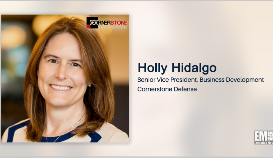 Holly Hidalgo Appointed Cornerstone Business Development SVP; Christopher Goodrich Quoted