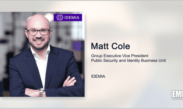 Idemia Appoints Matt Cole as Public Security, Identity Group EVP ...