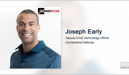 Joseph Early Named Deputy Chief Technology Officer of Cornerstone Defense