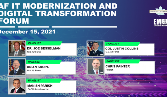 Expert Panel of Air Force, Peraton, CACI Leaders Talks Telework, User Experience During POC’s AF IT Modernization & Digital Transformation Forum