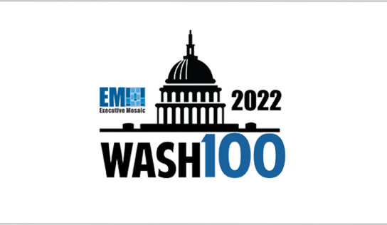 CEOs Jonathan Moneymaker, Nazzic Keene & Defense Secretary Lloyd Austin Lead 2022 Wash100 Vote Standings; Northrop Grumman’s Mary Petryzyn Closing In