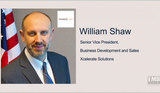 Former IBM Exec William Shaw to Serve as Xcelerate Business Development, Sales SVP