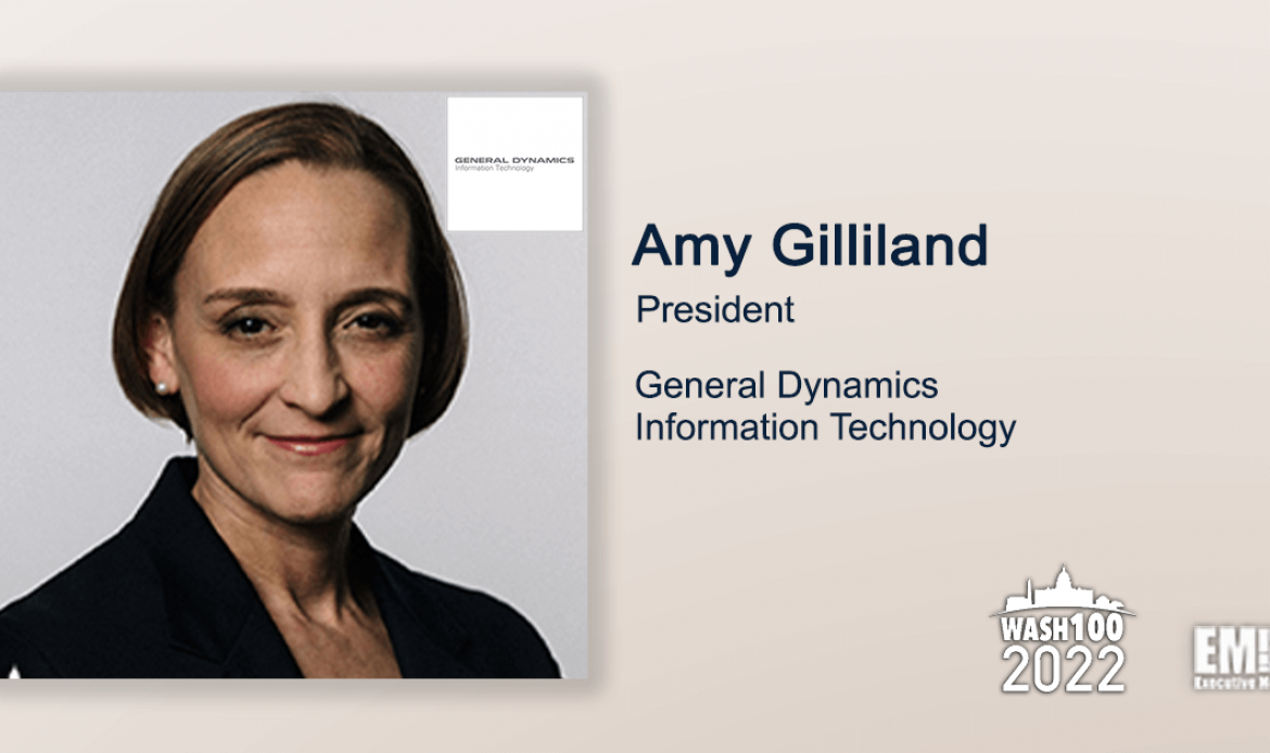 General Dynamics IT President Amy Gilliland Named to 2022 Wash100 Award for Leadership in Cloud Modernization and Cybersecurity Services