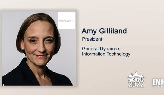 General Dynamics IT President Amy Gilliland Named to 2022 Wash100 Award for Leadership in Cloud Modernization and Cybersecurity Services