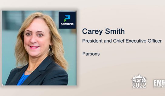 Parsons President, CEO Carey Smith Receives 2022 Wash100 Recognition for Driving Internal Investment & Federal Segment Growth Strategy