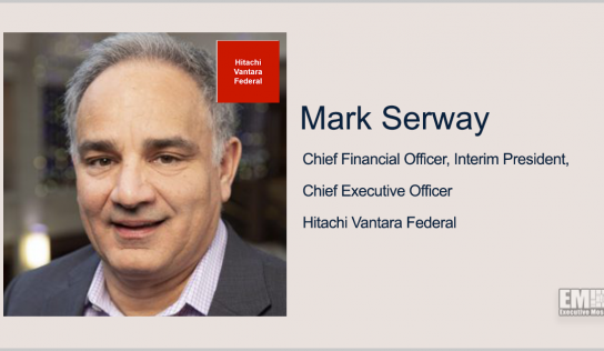 Hitachi Vantara Federal CFO Mark Serway Adds Interim President, CEO Roles