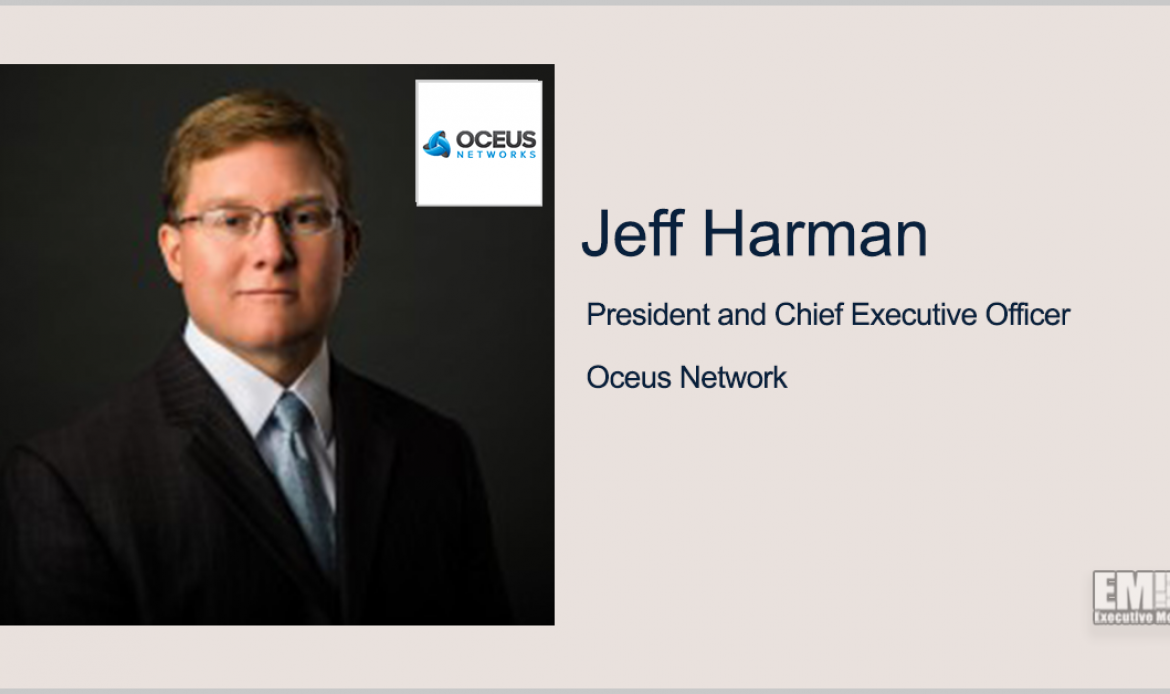 Oceus to Help DOD Develop Mobile Comm Tech; Jeff Harman Quoted