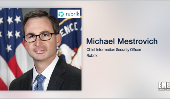 Former CIA Info Security Lead Michael Mestrovich Joins Rubrik as CISO