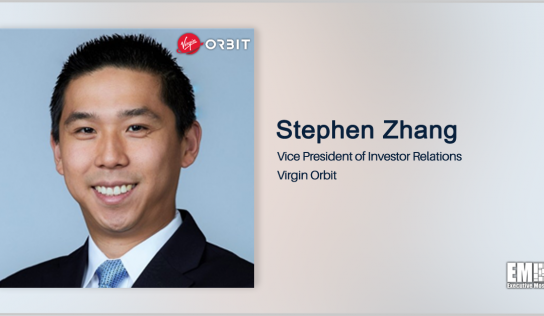 Former Raytheon Exec Stephen Zhang Named Virgin Orbit Investor Relations VP