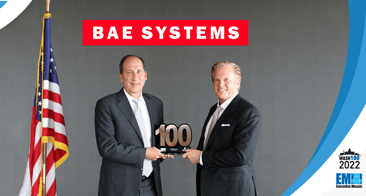 Al Whitmore, President of BAE’s I&S Sector, Receives 5th Wash100 Award From Executive Mosaic CEO Jim Garrettson