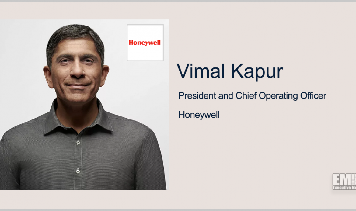 Vimal Kapur Promoted to Honeywell President, COO