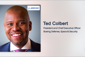 Ted Colbert: Boeing’s Defense Segment to Take Different Approaches to Contracting