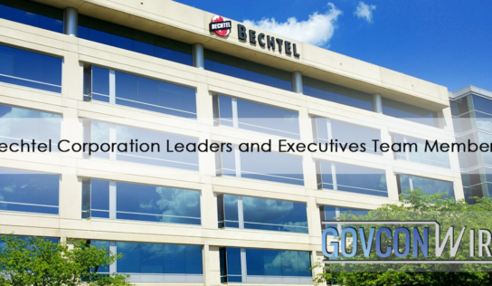 Bechtel Corporation Leaders and Executives Team Members