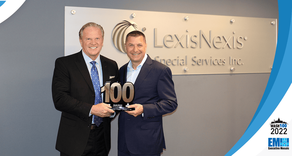 Executive Mosaic CEO Jim Garrettson Presents 3rd Wash100 Award to Haywood Talcove, CEO of LexisNexis Risk Solutions Government