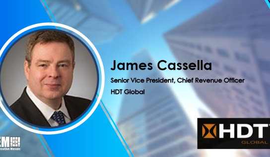 DynCorp Veteran James Cassella Joins HDT Global as SVP, Chief Revenue Officer