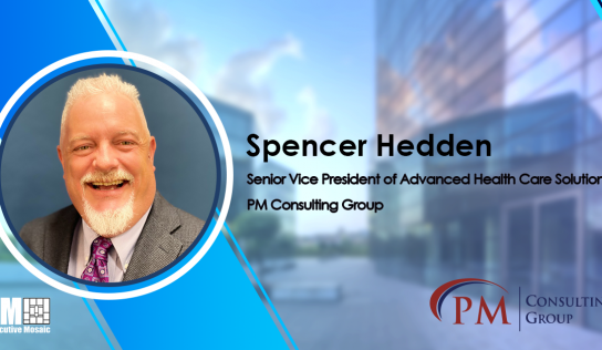 Spencer Hedden Named SVP of Advanced Health Care Solutions at PM Consulting Group