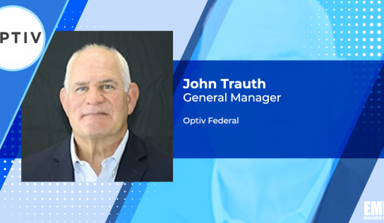 Optiv Appoints John Trauth to Manage Federal Business