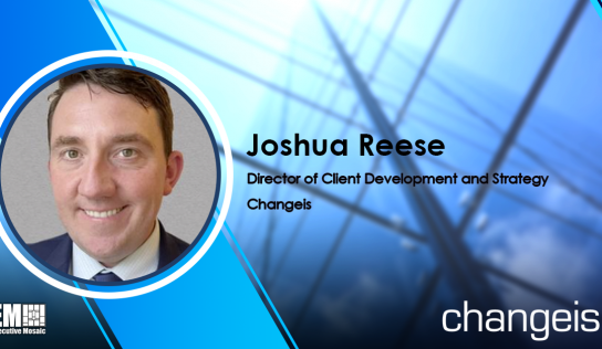 Joshua Reese Appointed Client Development & Strategy Director at Changeis; Brian Pickerall Quoted