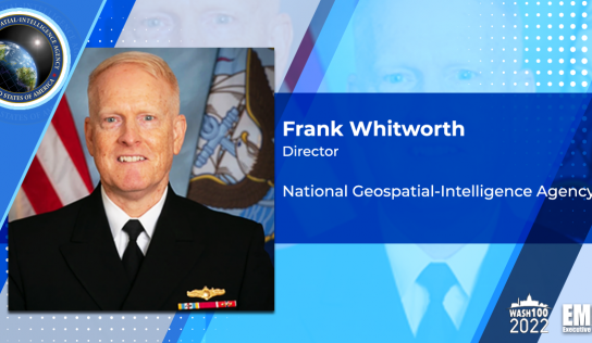 NGA Seeks ‘GEOINT Supremacy’ in Warfighting Strategy, Adopts 5 New Operational Objectives; Vice Adm. Frank Whitworth Quoted