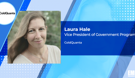 ColdQuanta Names Laura Hale Government Programs VP in Series of Exec Moves