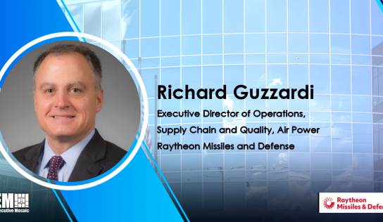 Richard Guzzardi Assumes Executive Director Post Within Raytheon’s Missiles & Defense Unit