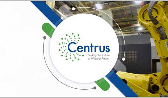 Centrus Energy to Demo Nuclear Reactor Material Production Under DOE Contract