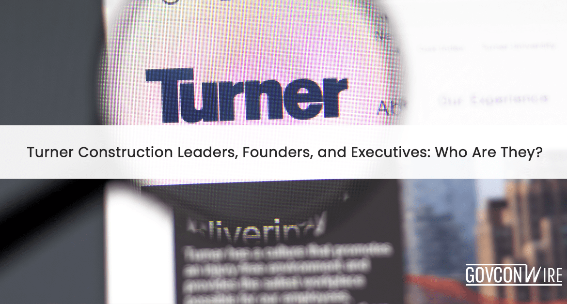 Turner Construction Leaders, Founders, and Executives: Who Are They?