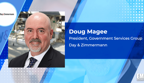 Doug Magee Named President of Day & Zimmermann’s Government Services Group