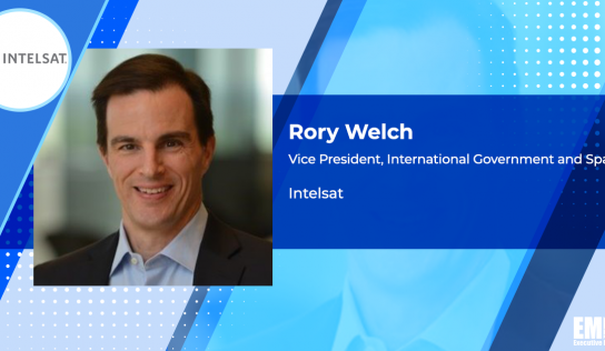 Rory Welch Named Intelsat International Government & Space Services VP