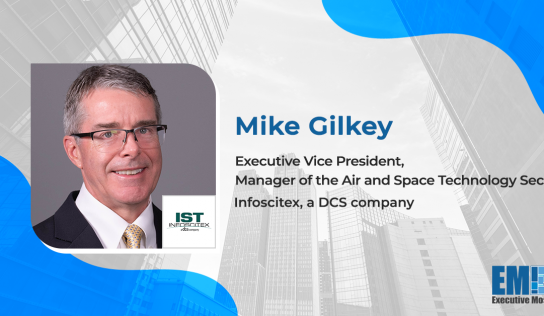 Infoscitex Promotes Mike Gilkey to Lead Air & Space Operations Business