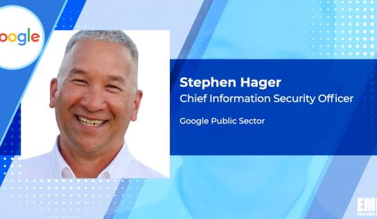 Army Veteran Stephen Hager Becomes 1st CISO of Google’s Public Sector Business