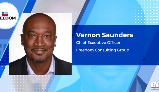 Former SAIC SVP Vernon Saunders Named Freedom Consulting Group CEO