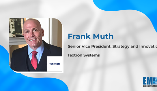 Frank Muth Promoted to Textron Systems SVP Role