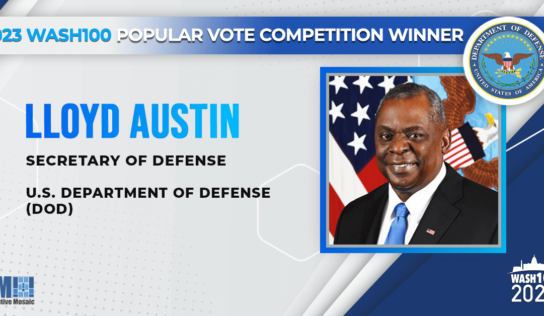 Executive Mosaic Names Defense Secretary Lloyd Austin 2023 Wash100 Popular Vote Winner