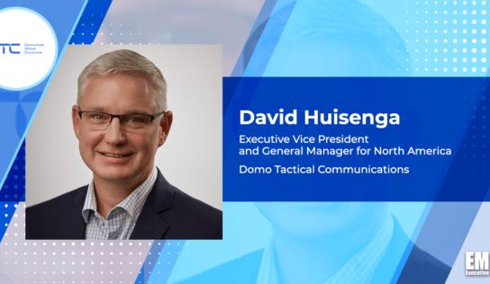 Former Sigma Defense Exec David Huisenga to Lead DTC’s North American Business