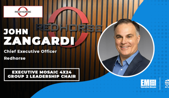 Redhorse’s John Zangardi Returns as Chair of Executive Mosaic’s 4×24 Group 2 Leadership