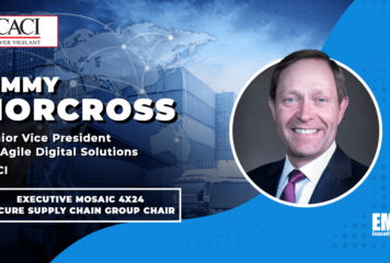 CACI’s Jimmy Norcross to Chair Secure Supply Chain Group for Executive Mosaic’s 4×24 Program