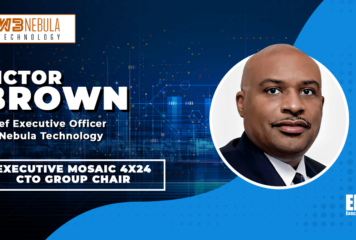 W3Nebula Technology’s Victor Brown Named Chair of Executive Mosaic’s 4×24 CTO Group