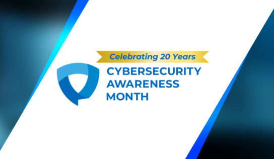 20th Cybersecurity Awareness Month Concludes With Slew of New Initiatives