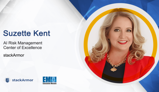 Former Federal CIO Suzette Kent Named to StackArmor’s AI Risk Management CoE