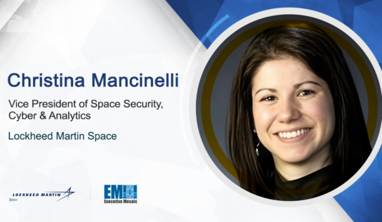 Lockheed Selects Christina Mancinelli for VP Role at National Security Space Unit